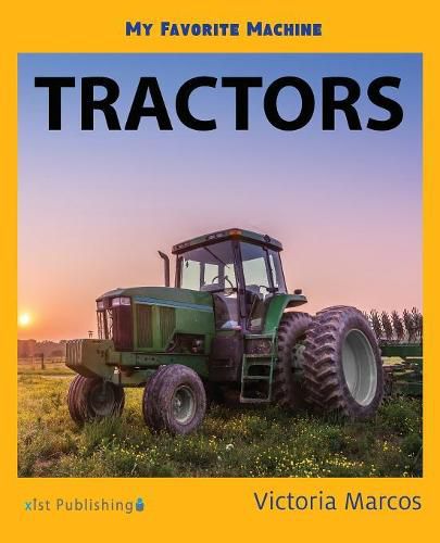 Cover image for My Favorite Machine: Tractors