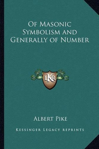 Cover image for Of Masonic Symbolism and Generally of Number