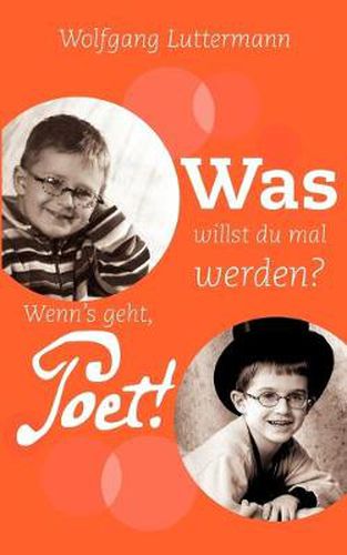 Cover image for Was willst du mal werden?: Wenn's geht, Poet!