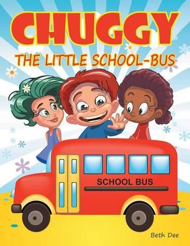 Cover image for Chuggy: The Little School-Bus