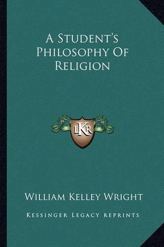 Cover image for A Student's Philosophy of Religion