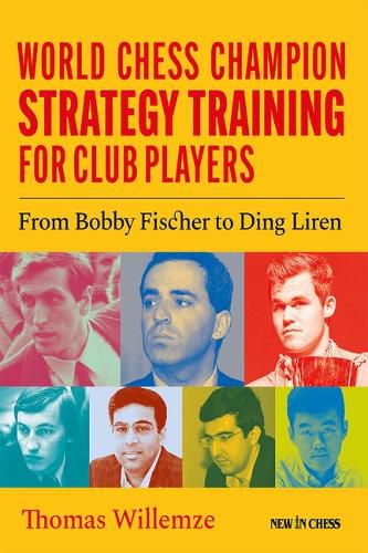 Cover image for World Chess Champion Strategy Training for Club Players