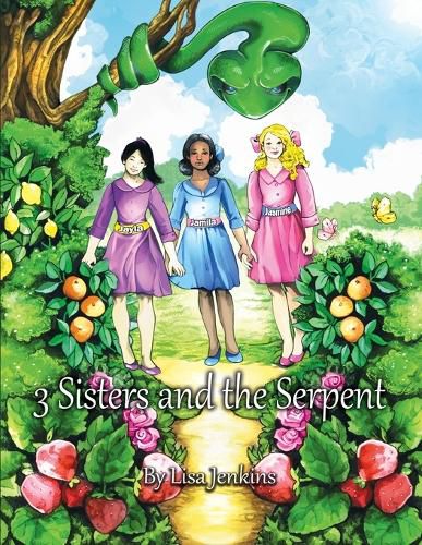 Cover image for 3 Sisters and the Serpent