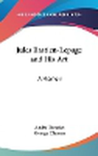 Cover image for Jules Bastien-Lepage and His Art: A Memoir