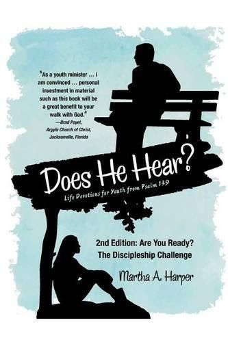 Cover image for Does He Hear?: 2nd Edition: Are You Ready? the Discipleship Challenge