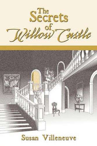 Cover image for The Secrets of Willow Castle