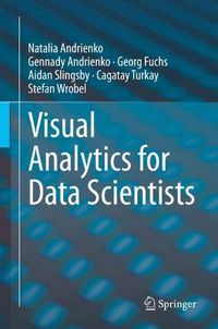 Cover image for Visual Analytics for Data Scientists