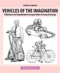 Cover image for Vehicles of the Imagination: Published and Unpublished Transportation Concept Drawings