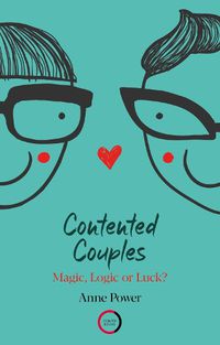 Cover image for Contented Couples: Magic, Logic or Luck?