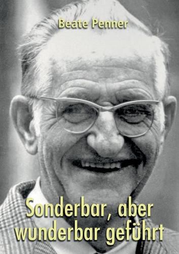 Cover image for Sonderbar, aber wunderbar gefuhrt