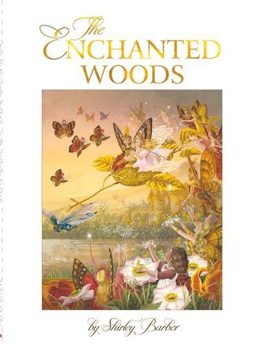 The Enchanted Woods (lenticular edition)