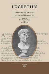 Cover image for Lucretius: His Continuing Influence and Contemporary Relevance