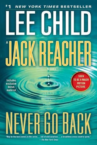Cover image for Jack Reacher: Never Go Back: A Jack Reacher Novel