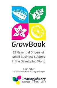 Cover image for GrowBook: 25 Essential Drivers of Small Business Success in the Developing World