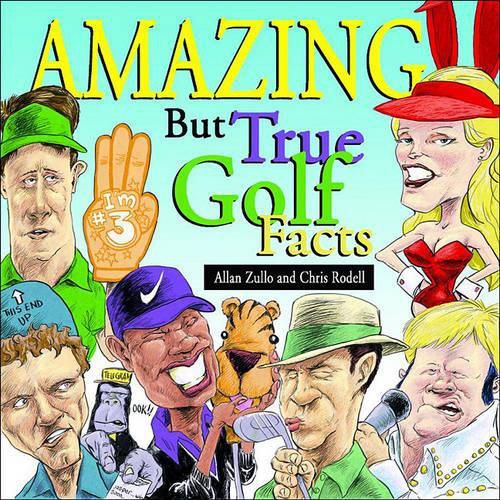 Amazing But True Golf Facts