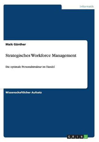 Cover image for Strategisches Workforce Management: Die optimale Personalstruktur im Handel