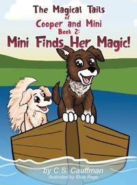 Cover image for The Magical Tails of Cooper and Mini