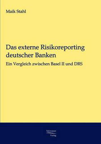 Cover image for Das externe Risikoreporting deutscher Banken
