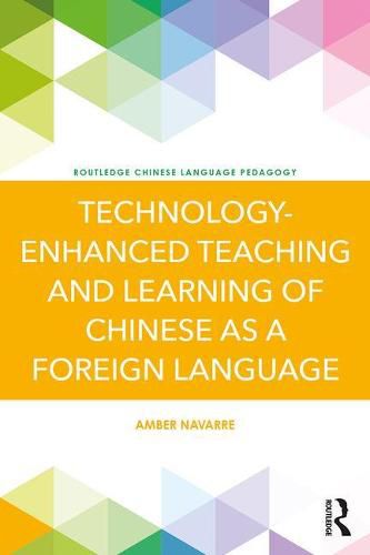 Cover image for Technology-Enhanced Teaching and Learning of Chinese as a Foreign Language