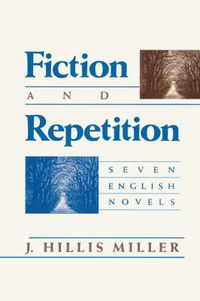 Cover image for Fiction and Repetition: Seven English Novels