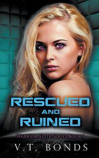 Cover image for Rescued and Ruined