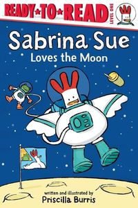 Cover image for Sabrina Sue Loves the Moon