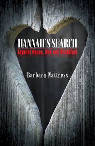 Cover image for Hannah's Search: Loyalist House, Bed and Breakfast