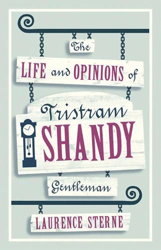Cover image for The Life and Opinions of Tristram Shandy, Gentleman