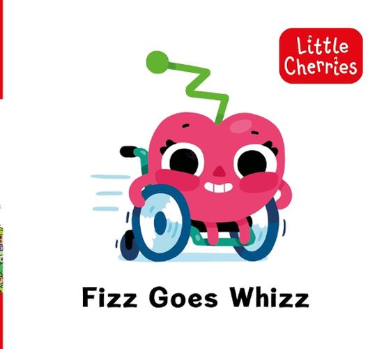 Cover image for Little Cherries Book 8: Fizz Goes Whizz