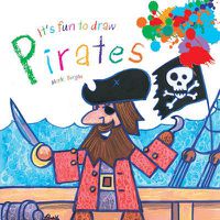 Cover image for It's Fun to Draw Pirates