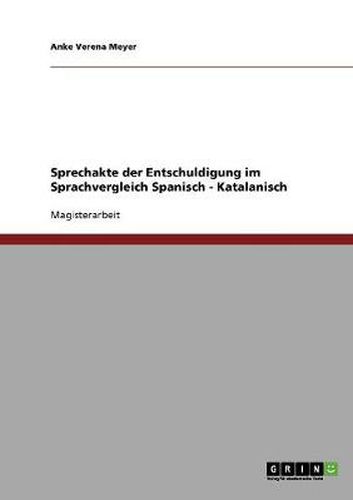 Cover image for Sprechakte der Entschuldigung im Sprachvergleich Spanisch - Katalanisch