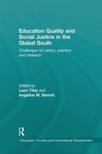 Cover image for Education Quality and Social Justice in the Global South: Challenges for policy, practice and research