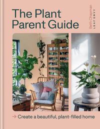 Cover image for The Plant Parent Guide