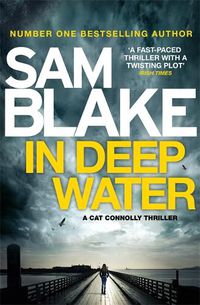 Cover image for In Deep Water: The exciting new thriller from the #1 bestselling author