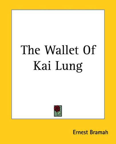 Cover image for The Wallet Of Kai Lung