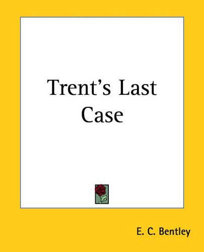 Cover image for Trent's Last Case