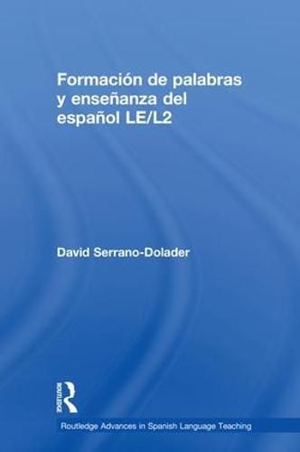 Cover image for Formacion de palabras y ensenanza del espanol LE/L2