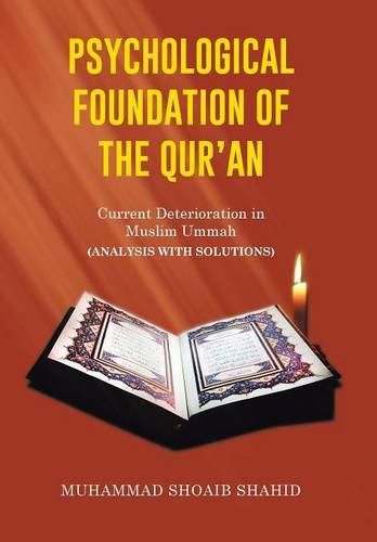 Cover image for Psychological Foundation of the Qur'an II: Current Deterioration n Muslim Ummah (Analysis with Solutions