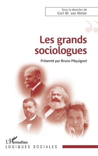 Cover image for Les grands sociologues