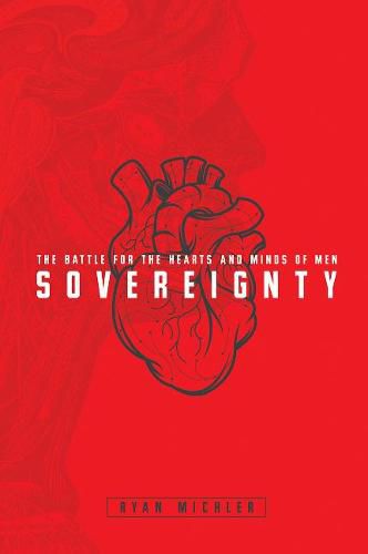 Cover image for Sovereignty: The Battle for the Hearts and Minds of Men