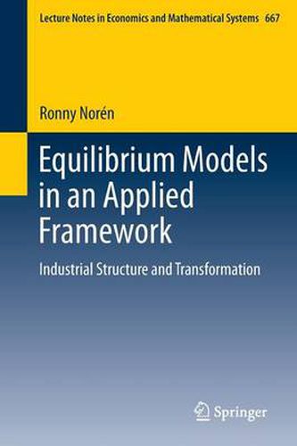 Cover image for Equilibrium Models in an Applied Framework: Industrial Structure and Transformation