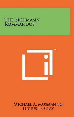 Cover image for The Eichmann Kommandos