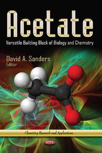 Cover image for Acetate: Versatile Building Block of Biology & Chemistry