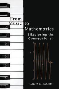 Cover image for From Music to Mathematics: Exploring the Connections