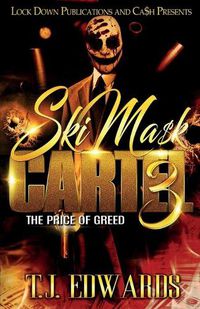 Cover image for Ski Mask Cartel 3: The Price of Greed