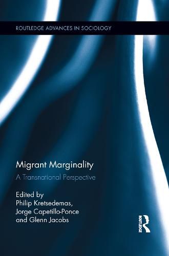 Cover image for Migrant Marginality: A Transnational Perspective