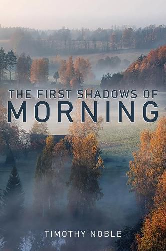 Cover image for The First Shadows of Morning