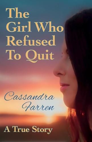 Cover image for The Girl Who Refused to Quit