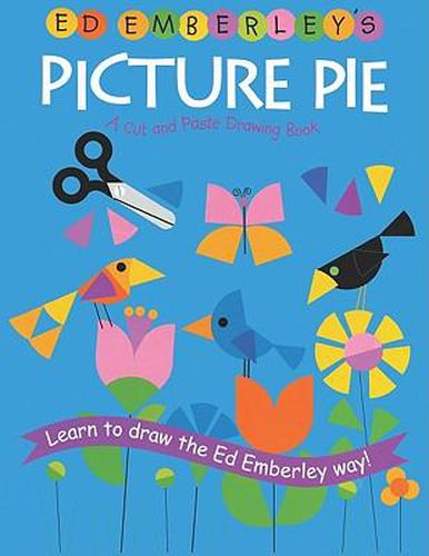 Cover image for Ed Emberley's Picture Pie: A Cut and Paste Drawing Book