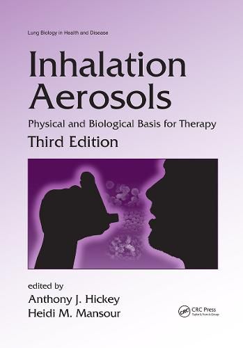 Cover image for Inhalation Aerosols: Physical and Biological Basis for Therapy, Third Edition